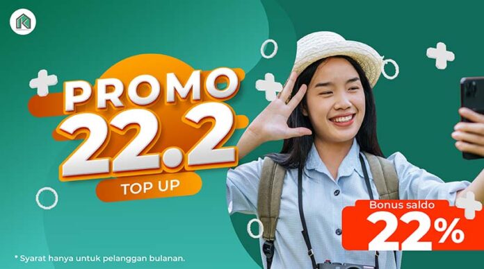 Promo 22.2 : Bonus Saldo Tambahan 22% untuk Pelanggan