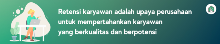 Retensi Karyawan, Hal Yang Harus Diperhatikan HRD