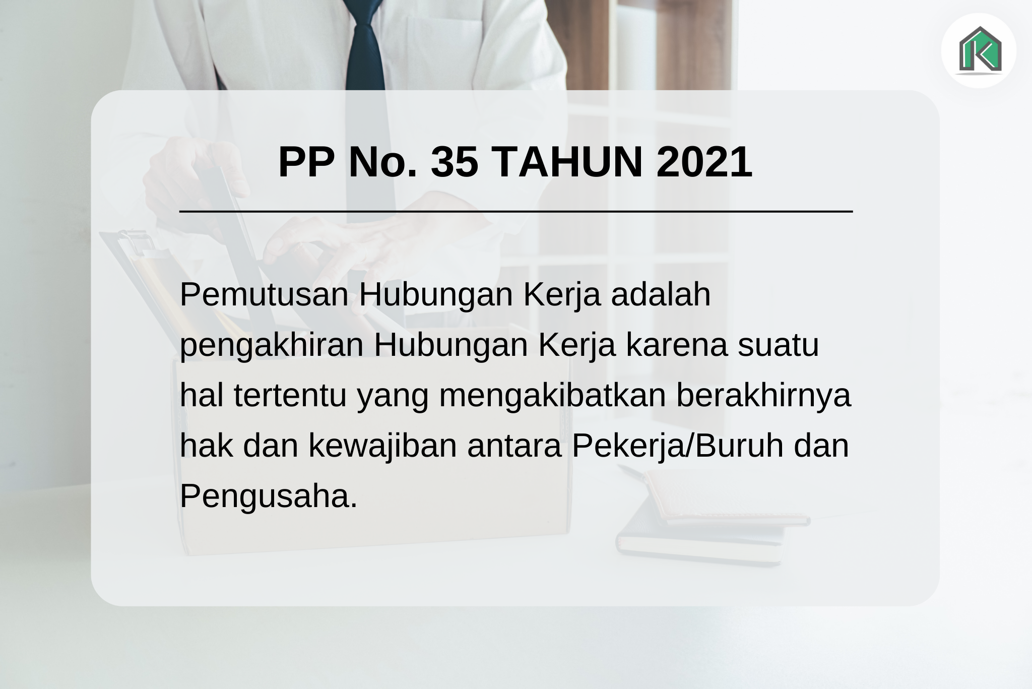 pemecatan karyawan menurut PP No 35 tahun 2021